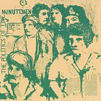 Minutemen - Politics of Time