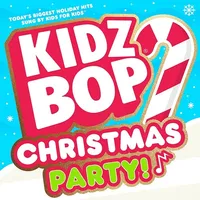 Kidz Bop - Kidz Bop Christmas Party!
